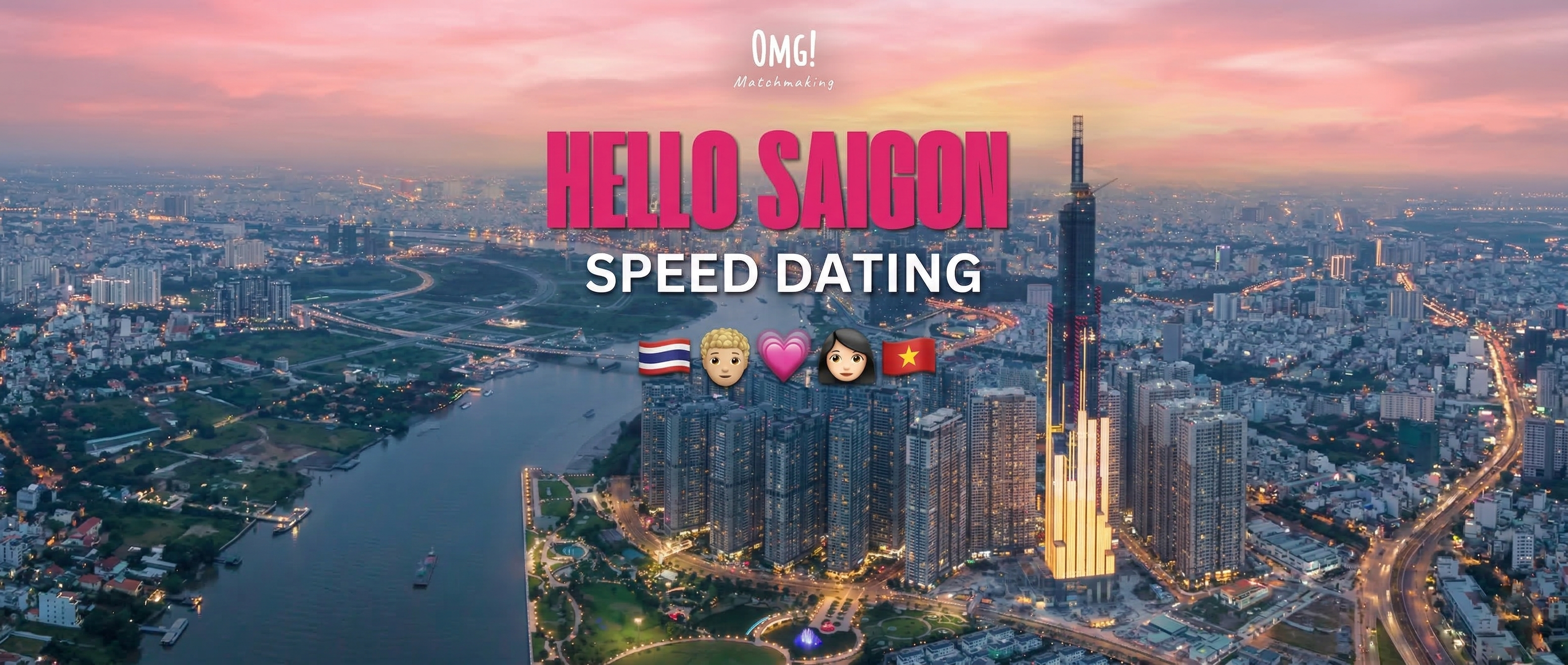 Hello Saigon - Speed Dating by OMG Matchmaking
